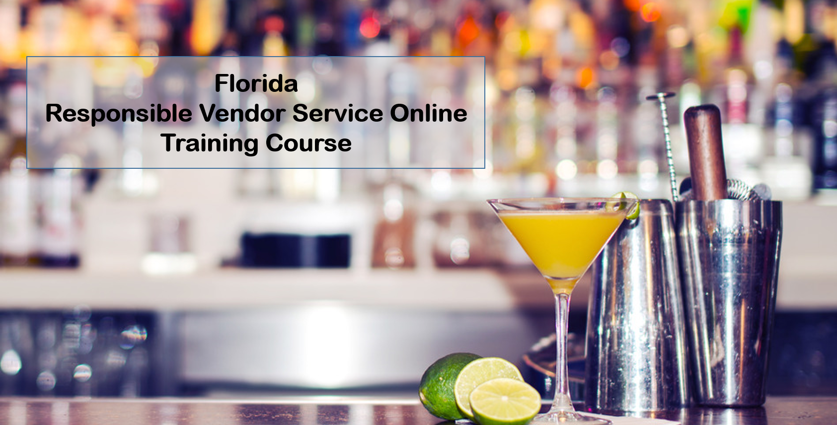 Florida Responsible Vendor Program Online Training